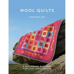 Wool Quilts - by  Margaret Lee (Paperback)