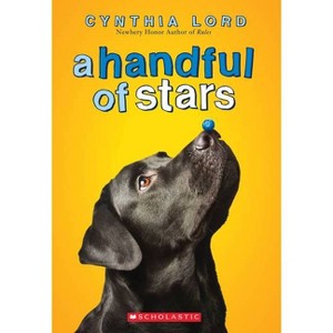 A Handful of Stars - by  Cynthia Lord (Paperback) - 1 of 1