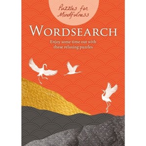 Puzzles for Mindfulness Wordsearch - by  Eric Saunders (Paperback) - 1 of 1