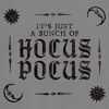 Juniors Womens Hocus Pocus It's Just a Bunch Text T-Shirt - 2 of 4