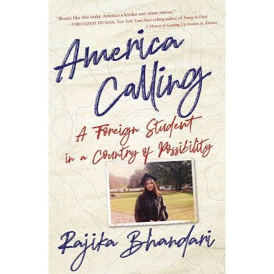 America Calling - by  Rajika Bhandari (Paperback)