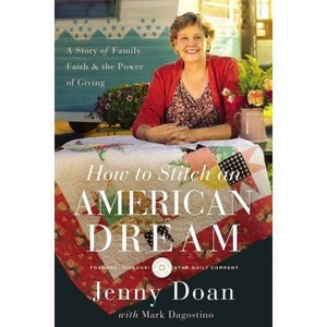 How to Stitch an American Dream - by Jenny Louise Doan - 1 of 1