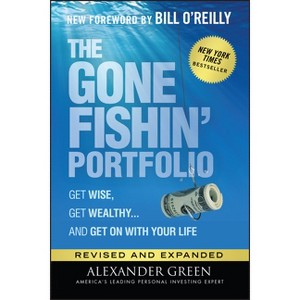 The Gone Fishin' Portfolio - (Agora) 2nd Edition by  Alexander Green (Hardcover) - 1 of 1