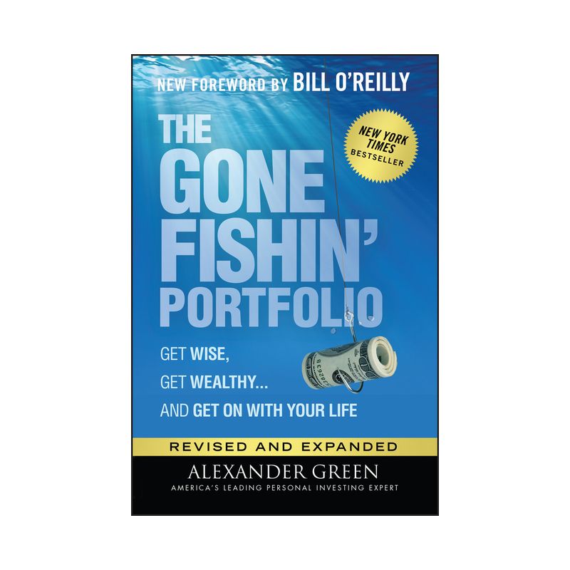 The Gone Fishin' Portfolio - (Agora) 2nd Edition by  Alexander Green (Hardcover), 1 of 2