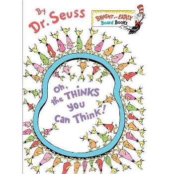 Oh, The Thinks You Can Think! - Dr. Seuss (Board Book)