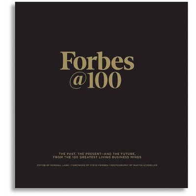 Forbes@100 - by  Randall Lane (Hardcover)