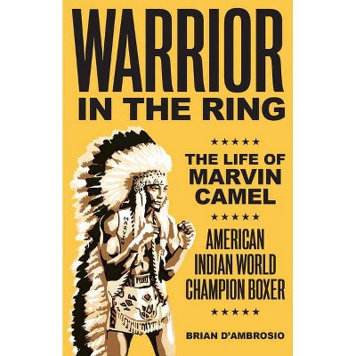 Warrior in the Ring - by  Brian D'Ambrosio (Paperback)