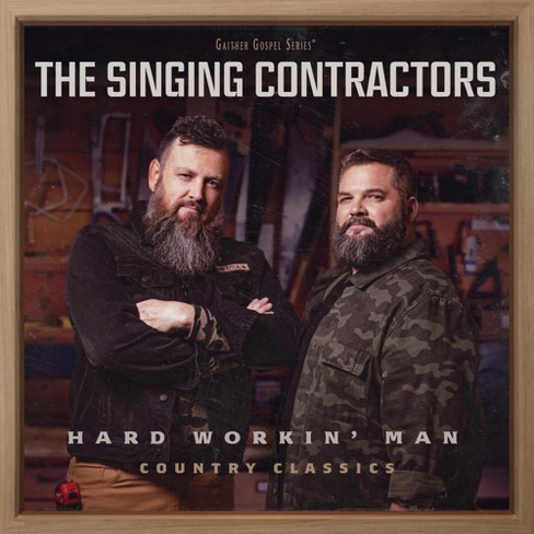 The Singing Contractors - Hard Workin' Man (CD) - image 1 of 1