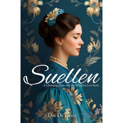Suellen - by  Dee DeTarsio (Paperback)