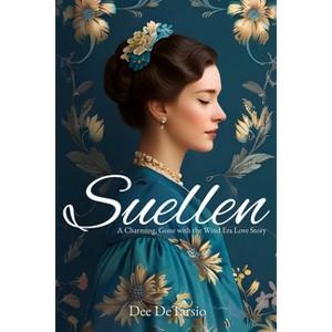 Suellen - by  Dee DeTarsio (Paperback) - 1 of 1