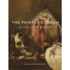The Painter's Touch - by  Ewa Lajer-Burcharth (Paperback) - 1 of 1