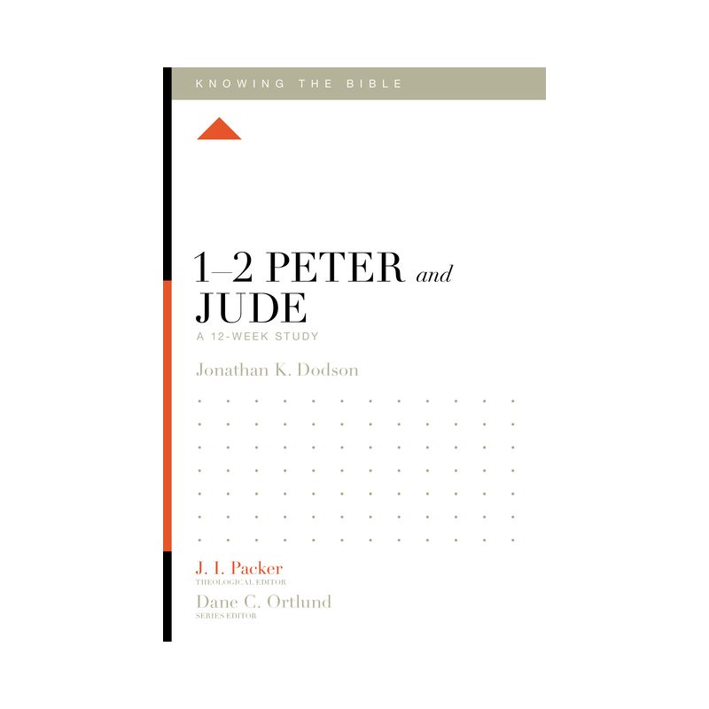 1-2 Peter and Jude - (Knowing the Bible) by  Jonathan K Dodson (Paperback), 1 of 2