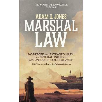 Marshal Law - by  Adam D Jones (Paperback)
