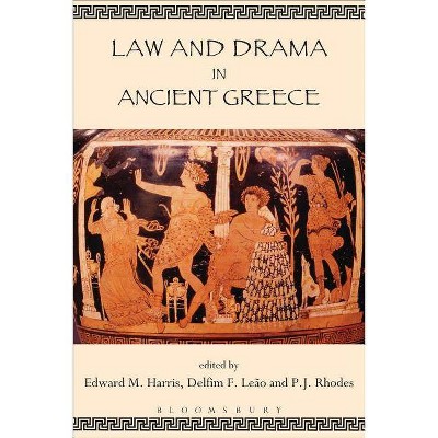 Law and Drama in Ancient Greece - (Paperback)