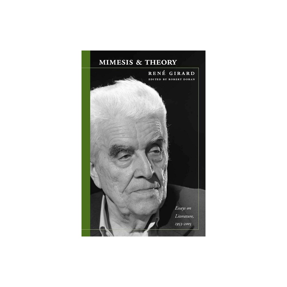 Mimesis and Theory - (Cultural Memory in the Present) by Ren Girard (Paperback)