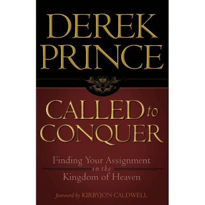 Called to Conquer - by  Derek Prince (Paperback)