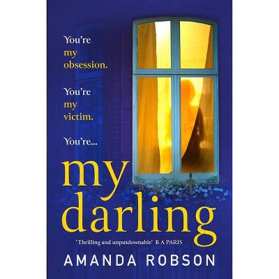  My Darling - by  Amanda Robson (Paperback) 