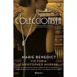 La Coleccionista - by  Marie Benedict (Paperback)