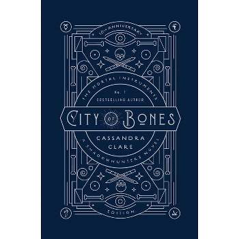 City of Bones - (Mortal Instruments) by  Cassandra Clare (Hardcover)