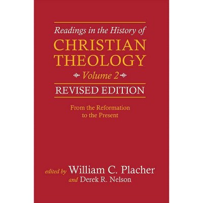 Readings in the History of Christian Theology, Volume 2 - by  William C Placher (Paperback)