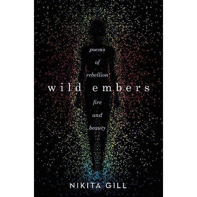 Wild Embers by Nikita Gill (Paperback)