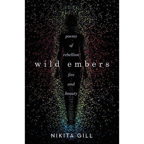 Wild Embers by Nikita Gill (Paperback) - image 1 of 1