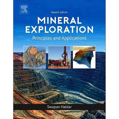 Mineral Exploration - 2nd Edition by  Swapan Kumar Haldar (Paperback)