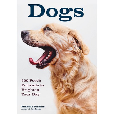 Dogs - by  Michelle Perkins (Paperback)