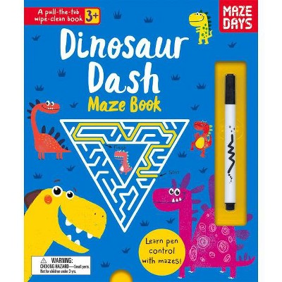 Dinosaur Dash Maze Book - (Pull-The-Tab Wipe Clean Books) by  Connie Isaacs (Hardcover)