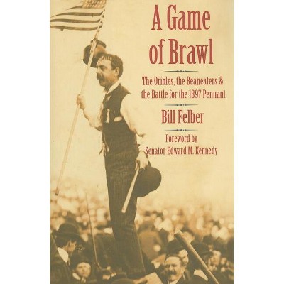 A Game of Brawl - by Bill Felber