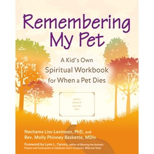 Remembering My Pet - by  Nechama Liss-Levinson & Rev Molly Phinney Baskette (Hardcover) - 1 of 1