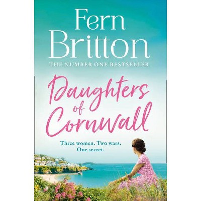 Daughters of Cornwall - by  Fern Britton (Paperback)