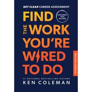 Get Clear Career Assessment - by  Ken Coleman (Hardcover) - 1 of 1