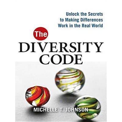 The Diversity Code - by  Michelle T Johnson (Paperback)