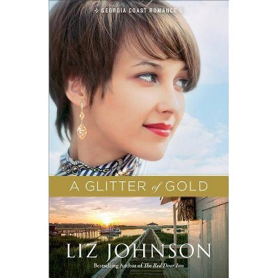 Glitter of Gold - (Georgia Coast Romance) (Paperback)