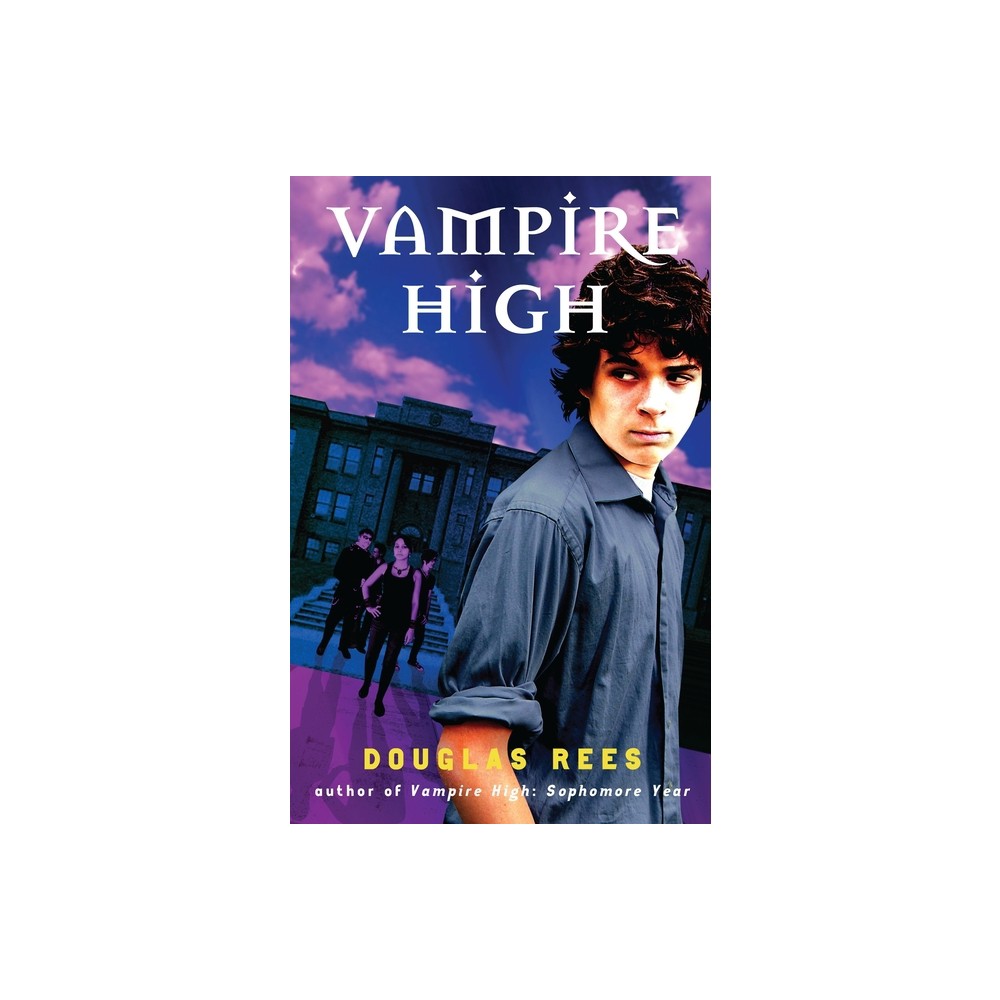 Vampire High - by Douglas Rees (Paperback)