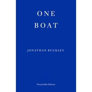 One Boat - by  Jonathan Buckley (Paperback) - 1 of 1