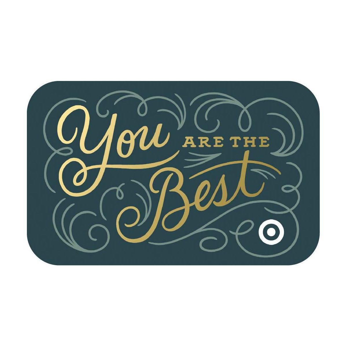 You Are The Best Target GiftCard