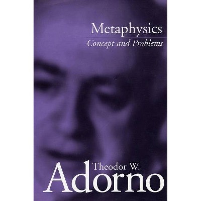 Metaphysics - by  Theodor Adorno (Paperback)