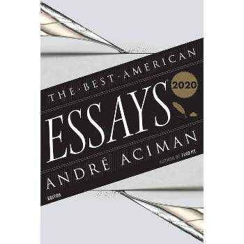 The Best American Essays 2020 - by  Robert Atwan (Paperback)