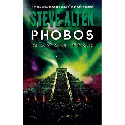 Phobos - by  Steve Alten (Paperback)