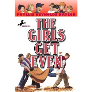 The Girls Get Even - (Boy/Girl Battle) by  Phyllis Reynolds Naylor (Paperback) - 1 of 1