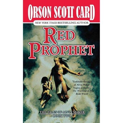 Red Prophet - (Alvin Maker) by  Orson Scott Card (Paperback)