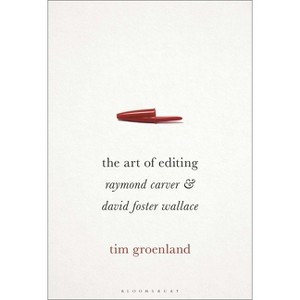 The Art of Editing - by  Tim Groenland (Paperback) - 1 of 1