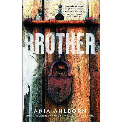 Brother - by  Ania Ahlborn (Paperback)