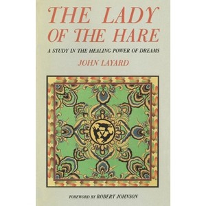 The Lady of the Hare - by  John Layard (Paperback) - 1 of 1