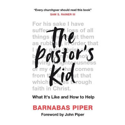 The Pastor's Kid - by  Barnabas Piper (Paperback)