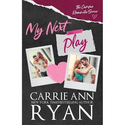 My Next Play - (On My Own) by  Carrie Ann Ryan (Paperback)