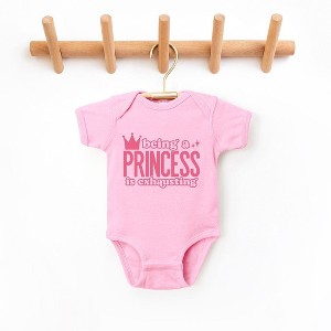 The Juniper Shop Being A Princess Is Exhausting Baby Bodysuit - 1 of 2