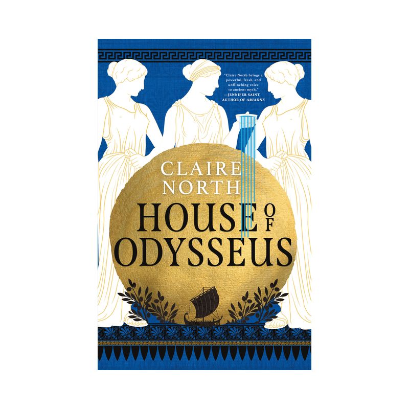 House of Odysseus - (Songs of Penelope) by Claire North, 1 of 2
